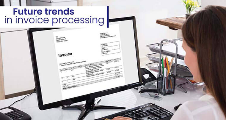 future trends in invoice processing