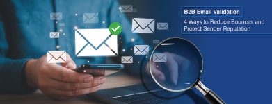 B2B Email Validation: 4 Ways to Reduce Bounce Rates