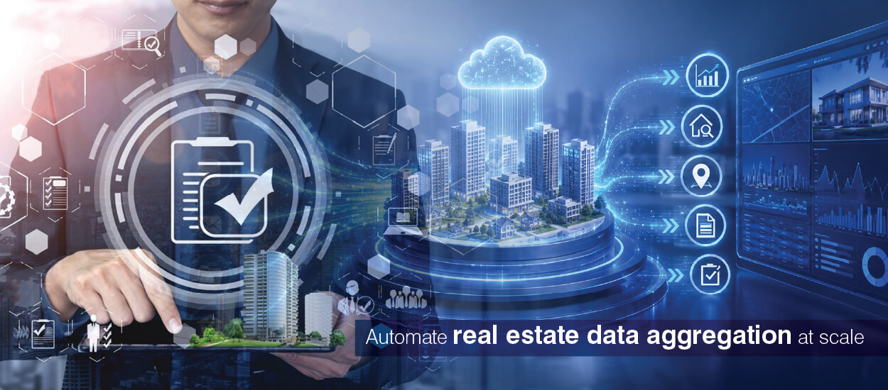 Automate real estate data aggregation at scale