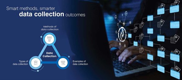 Data Collection Methods: Types and Examples